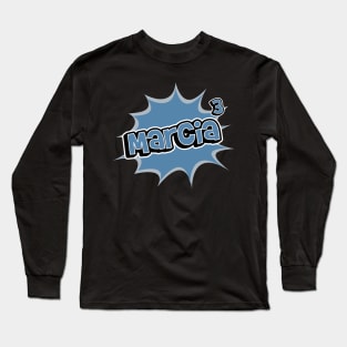 Marcia To The Power Of 3 Long Sleeve T-Shirt